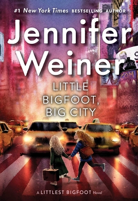 Little Bigfoot, Big City - Weiner, Jennifer
