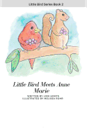 Little Bird Meets Anne Marie
