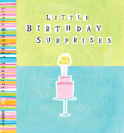 Little Birthday Surprises: Wishing You the Unexpected on Your Special Day