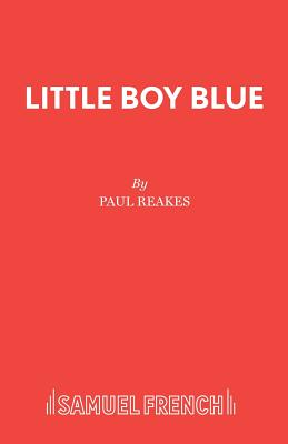 Little Boy Blue - Reakes, Paul