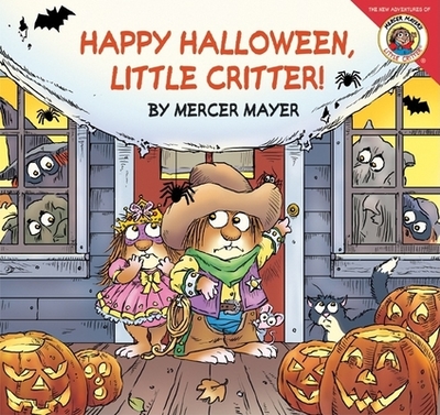 Little Critter: Happy Halloween, Little Critter!: A Lift-The-Flap Book for Kids - 