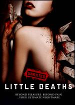 Little Deaths - Andrew Parkinson; Sean Hogan; Simon Rumley