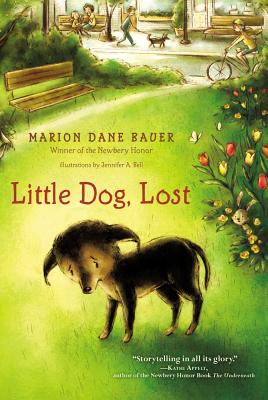 Little Dog, Lost - Bauer, Marion  Dane