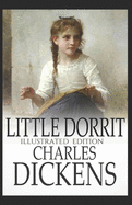 Little Dorrit Illustrated Edition