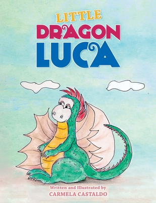 Little Dragon Luca - Castaldo, Carmela