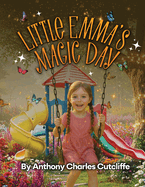 Little Emma's Magic Day