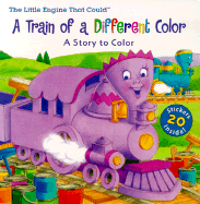 Little Engine That Could: A Train of a Different Color: Coloring Book with Stickers - Conlon, Mara