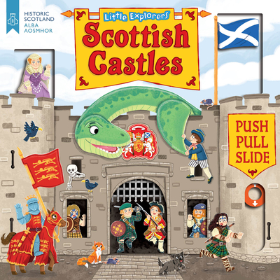 Little Explorers: Scottish Castles (Push, Pull and Slide) - Forshaw, Louise (Illustrator)