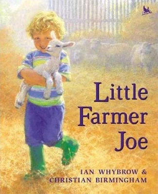 Little Farmer Joe - Whybrow, Ian