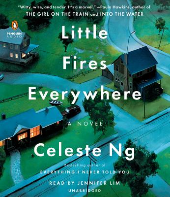 Little Fires Everywhere - Ng, Celeste, and Lim, Jennifer (Read by)