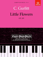 Little Flowers, Op.205: Easier Piano Pieces 03 - Gurlitt, Cornelius (Composer)