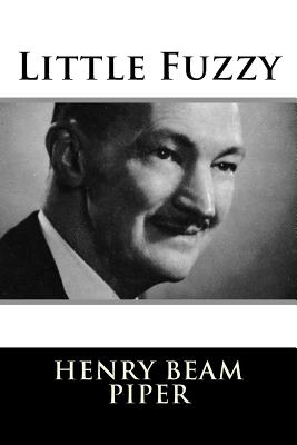 Little Fuzzy - Piper, Henry Beam