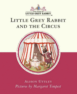 Little Grey Rabbit and the circus