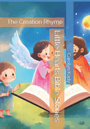 Little Hearts Bible Stories: The Creation Rhyme