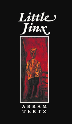 Little Jinx - Tertz, Abram, and Joseph, Larry P (Translated by), and May, Rachel (Translated by)