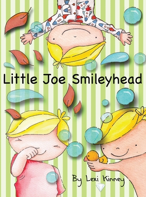 Little Joe Smileyhead - Kinney, Lexi, and Aguirre, Marianella