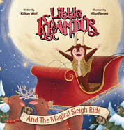 Little Krampus and the Magical Sleigh Ride: A Children's Holiday Picture Book