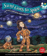 Little Leaders Series: Suni Goes to Space