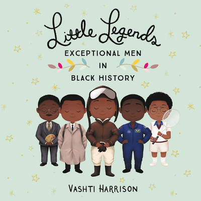 Little Legends: Exceptional Men in Black History - Harrison, Vashti (Read by), and Johnson, Kwesi (Contributions by), and Hite, Cary (Read by)