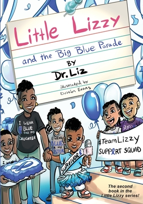 Little Lizzy and the Big Blue Parade - Caesar, Liz, Dr.