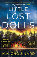 Little Lost Dolls: An absolutely gripping crime thriller with a shocking twist