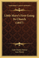 Little Mary's First Going to Church (1847)