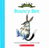Little Mates: Bouncy Ben