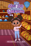 Little Miss Ava: Learns about Spending