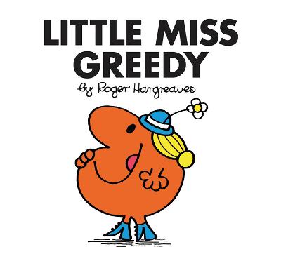 Little Miss Greedy - Hargreaves, Roger