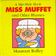 Little Miss Muffet and Other Rhymes - Roffey, Maureen