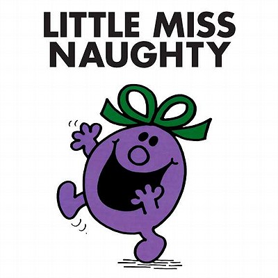 Little Miss Naughty - Hargreaves, Roger