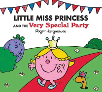 Little Miss Princess and the Very Special Party