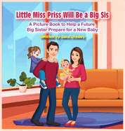 Little Miss Priss Will Be a Big Sis