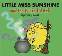 Little Miss Sunshine and the Wicked Witch