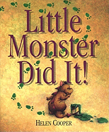 Little Monster Did It!