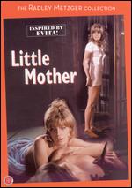Little Mother - Radley Metzger