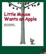 Little Mouse Wants an Apple