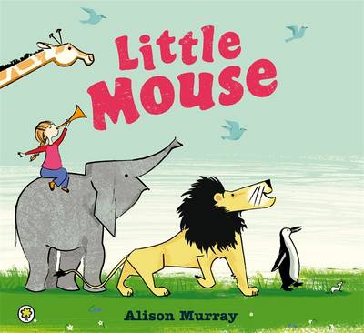 Little Mouse - Murray, Alison