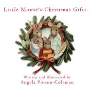 Little Mouse's Christmas Gifts