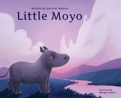 Little Moyo - Hardback: Baby Animal Environmental Heroes - Medina, Sylvia M