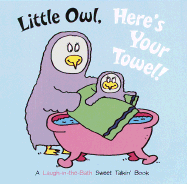 Little Owl Here's Your Towel! - Reinach, Jacquelyn