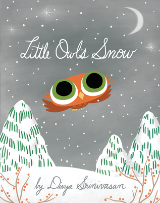 Little Owl's Snow - Srinivasan, Divya