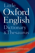 Little Oxford Dictionary, Thesaurus, and WordPower Guide