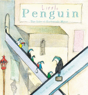 Little Penguin the Great! - Montano, Josie