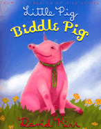 Little Pig Biddle Pig - Kirk, David