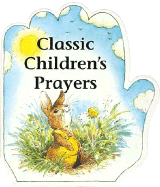 Little Prayer Series: Classic Children's Prayers - Parry, Alan, PhD, and Parry, Linda