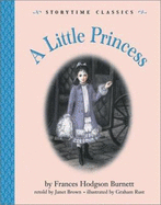 Little Princess, A-Story Time Classic - Burnett, Frances Hodgson, and Brown, Janet Allison