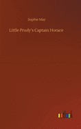 Little Prudy's Captain Horace