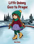 Little Quinny Goes to Prague