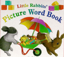 Little Rabbit's Picture Word Book